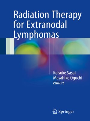 cover image of Radiation Therapy for Extranodal Lymphomas